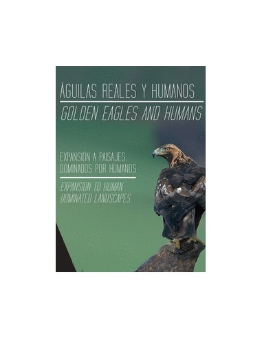 Águilas reales y humanos: Expansión a paisajes dominados por humanos