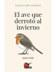 El ave que derrotó al invierno